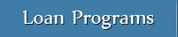 Loan Programs